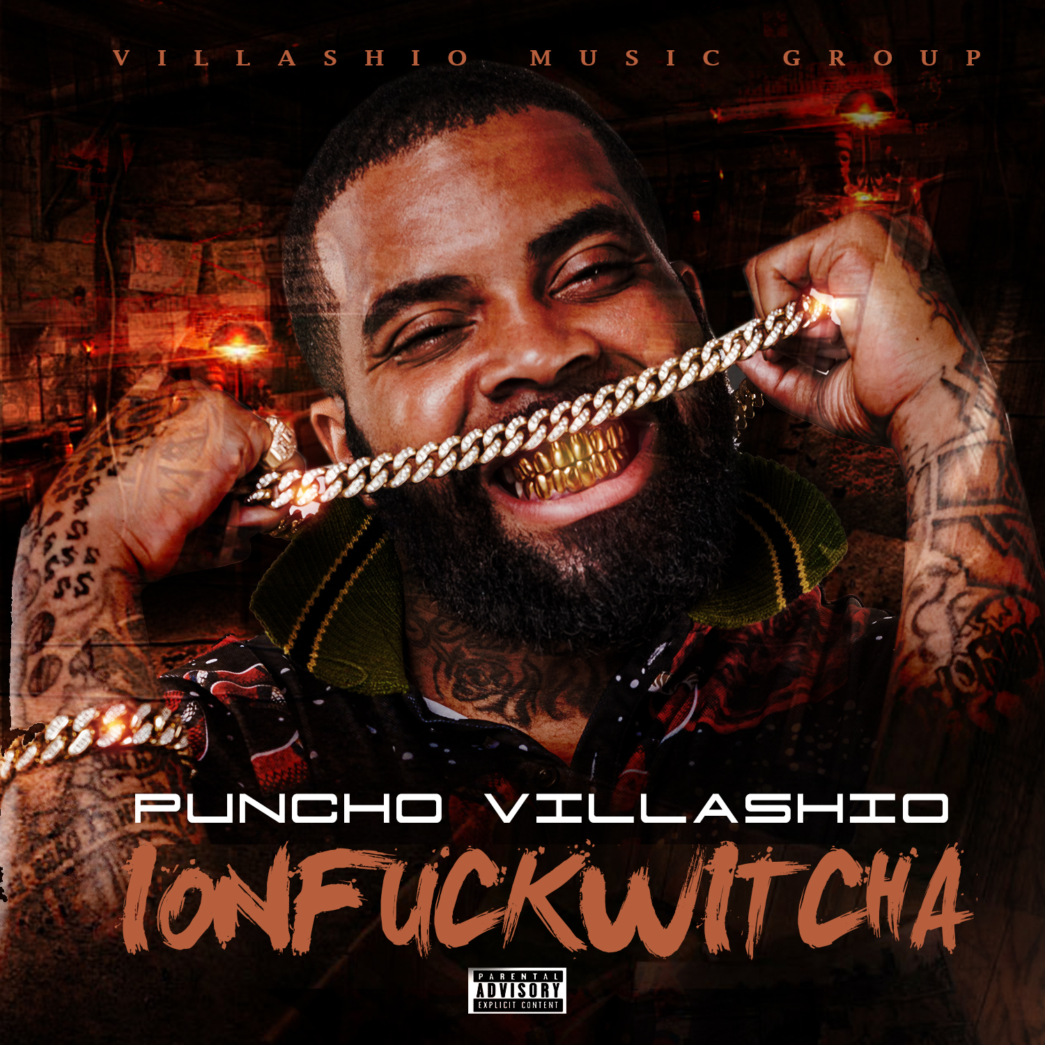 PunchoVillashio- IONFUCKWITCHA