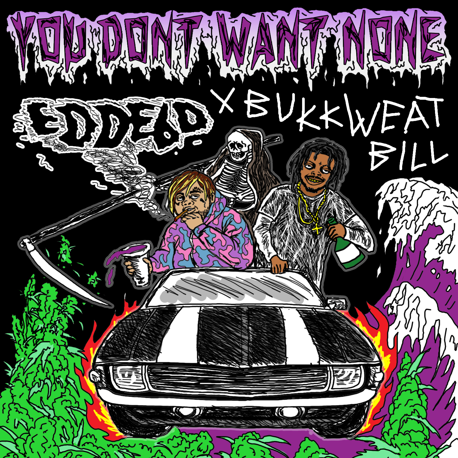 EDDE6D – ‘You Dont Want None’ ft BUKKWEATBILL | @EDDE6D