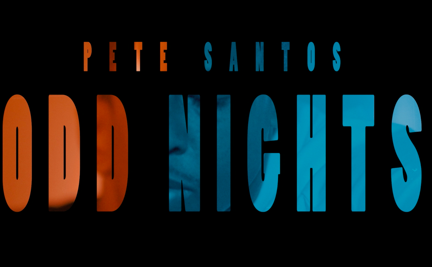 Pete Santos – “Odd Nights”