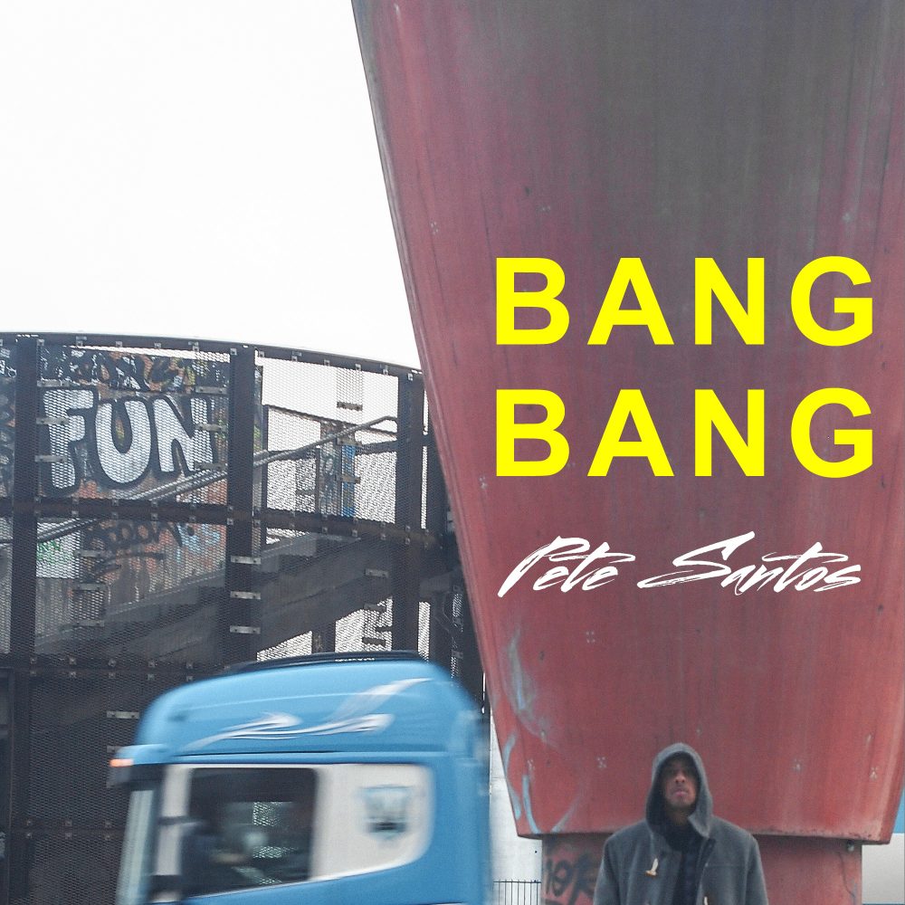 Pete Santos – “Bang Bang” Ft. Sara Sayed