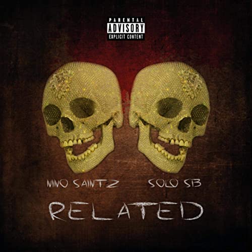 Get “Related” To Staten Island’s Nino Saintz and Solo SB