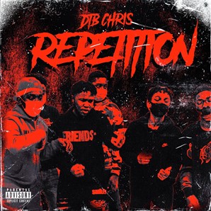 DTB Chris Drops  New Single“Repetition”