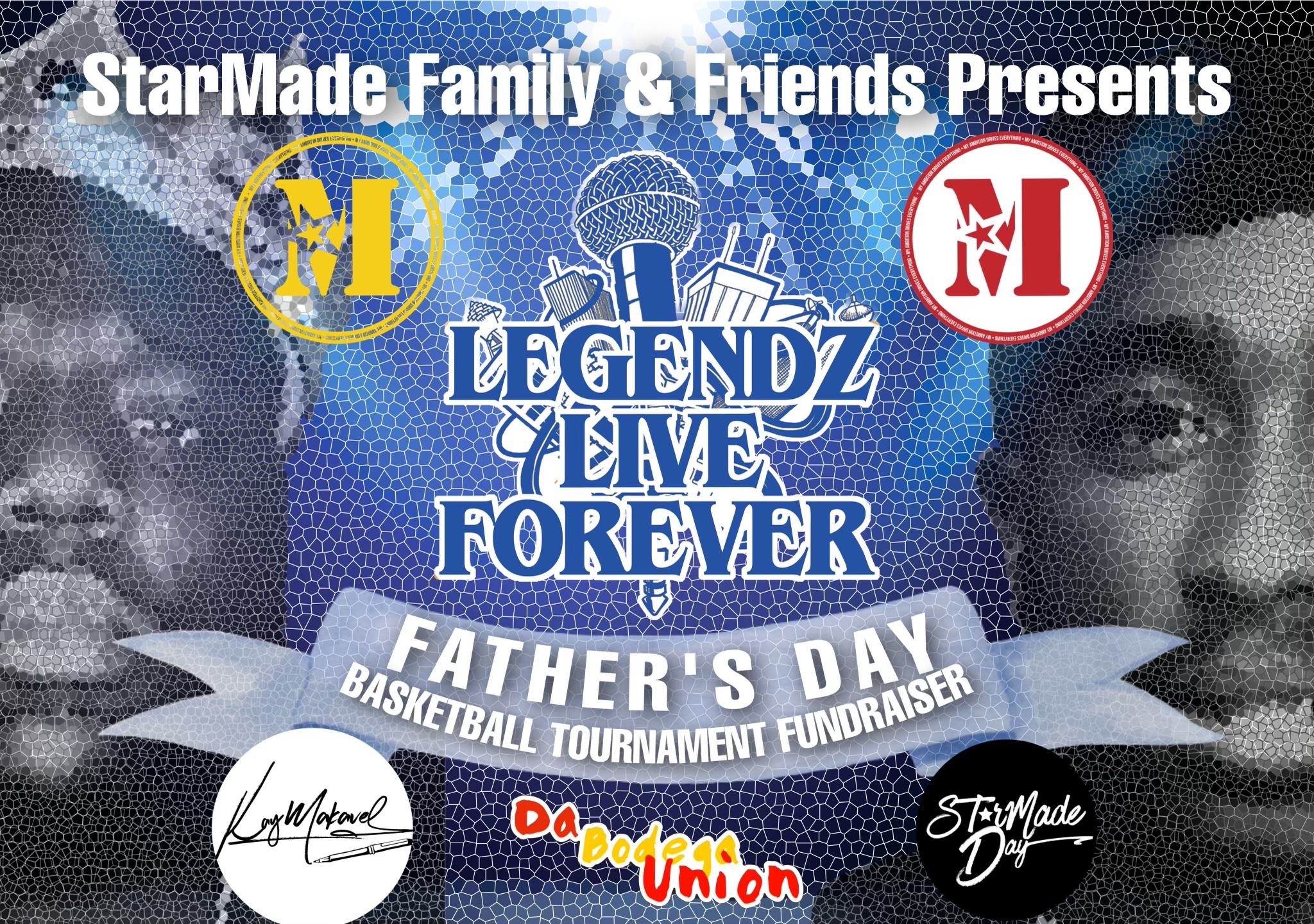 StarMade Family & Friends Present: LEGENDZ LIVE FOREVER – Father’s Day Basketball Tournament