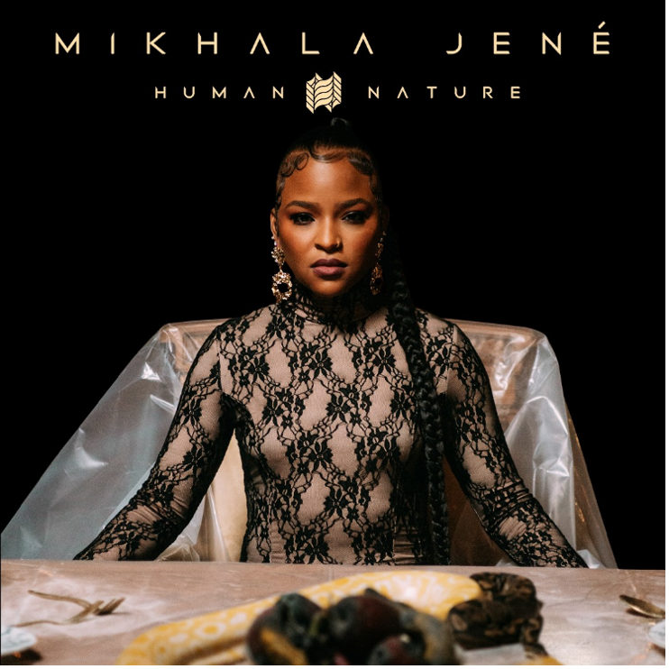 MIKHALA JENÉ RELEASES SINGLE + VIDEO “HUMAN NATURE,” OFFICIAL MAJOR LABEL DEBUT OUT TODAY VIA DEF JAM RECORDINGS