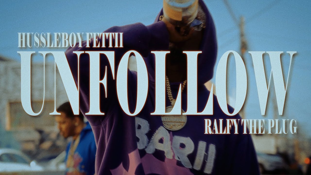 HussleBoyFetti & Ralfy The Plug Release New Single “Unfollow”