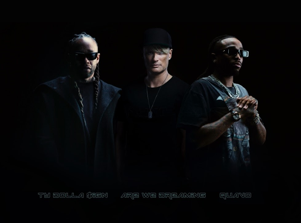 QUAVO, TY DOLLA $IGN AND ARE WE DREAMING RELEASE NEW VISUALS FOR “IF I FALL”